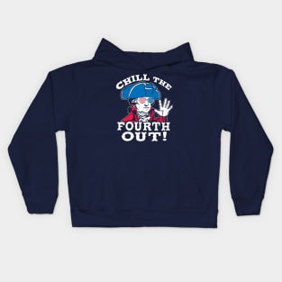 Chill the Fourth Out! Funny Independence Day 4th Design Kids Hoodie